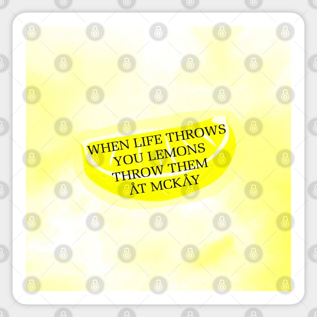When life throws you lemons Sticker by NatLeBrunDesigns